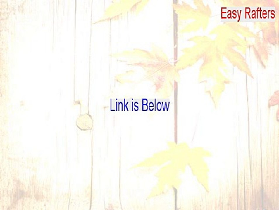 Easy Rafters Key Gen [Download Here]