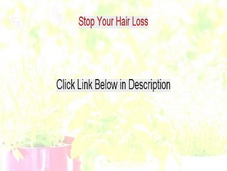 Stop Your Hair Loss PDF Free [Get It Now]