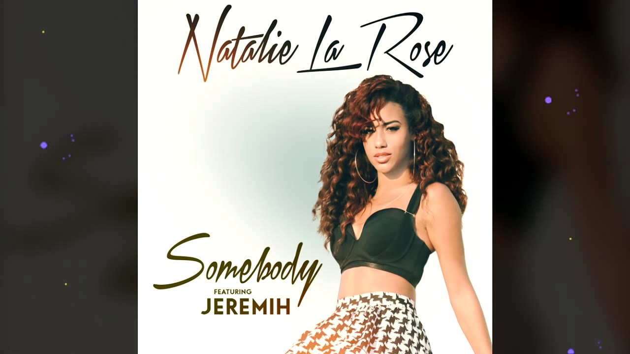 Natalie La Rose Somebody (Audio) ft. Jeremih