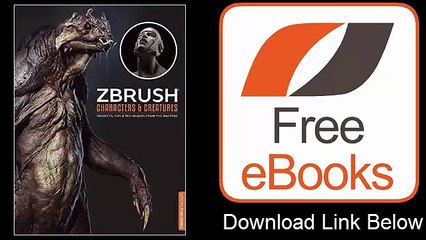 ZBrush Characters and Creatures by Kurt Papstein Download ePub