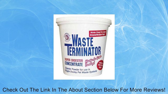 Doggie Dooley 3116 Waste Terminator, 1-Year Supply Review