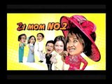 Momzillas (Zi Mom No. 1, Zi Mom No. 2)