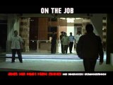 OTJ - On The Job (Namamayagpag sa buong bansa)