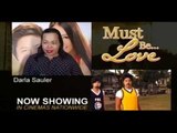 Must Be Love Now Showing (Nasaksihan na ang pagbabago)