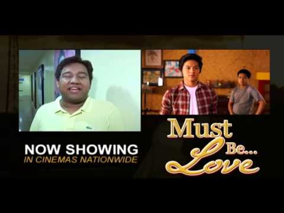 Must Be Love Now Showing (Witness 2013's most beautiful revelation)
