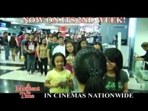 A MOMENT IN TIME (Ang pelikulang pinaka aabangan ng buong bayan)
