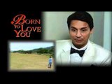 BORN TO LOVE YOU in cinemas May 30, 2012! (Dawn Zulueta & Richard Gomez)