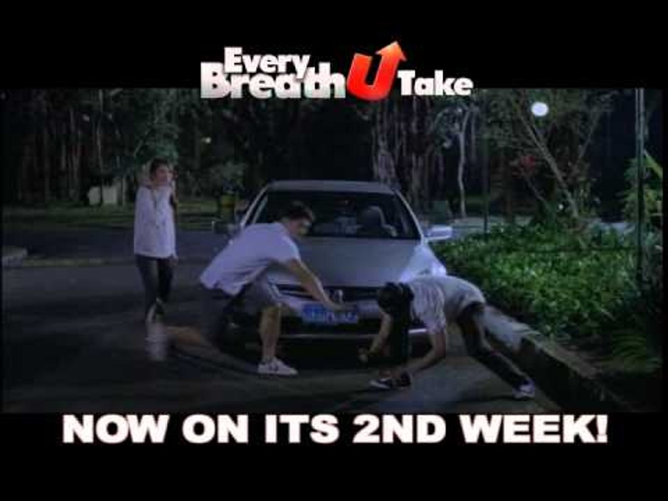 EVERY BREATH U TAKE now on its 2nd week!