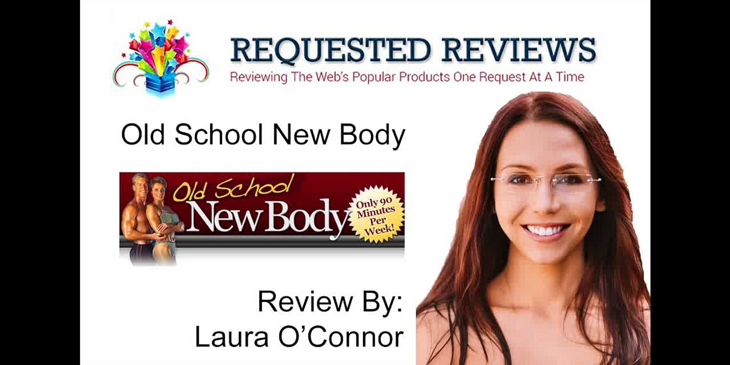 Review of Old School New Body Requested Review Of F4x exercise program Old School New Body