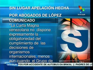 Leyes venezolanas niegan apelación a Leopoldo López