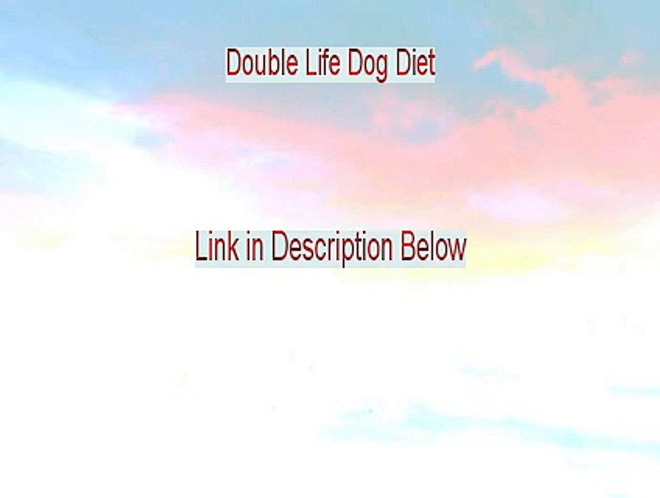 Double Life Dog Diet Free Download (Free of Risk Download)
