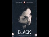 Black full hindi movie