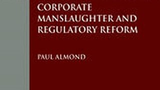 Download Corporate Manslaughter and Regulatory Reform ebook {PDF} {EPUB}