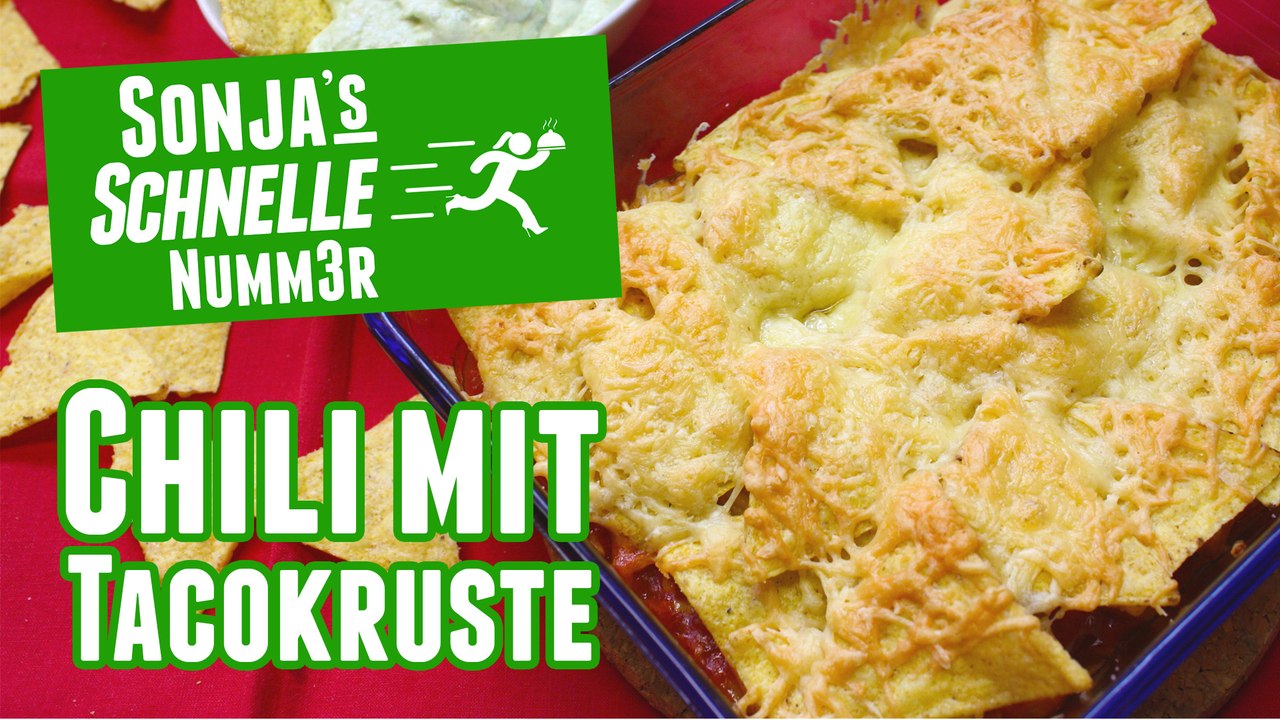 Chili mit Taco-Kruste - Rezept (Sonja's Schnelle Nummer #37)