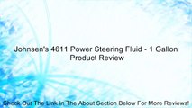 Johnsen's 4611 Power Steering Fluid - 1 Gallon Review