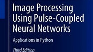 Download Image Processing using Pulse-Coupled Neural Networks ebook {PDF} {EPUB}