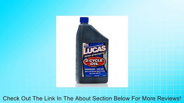 Lucas Oil 10120 2-Cycle Oil - 16 oz. Review