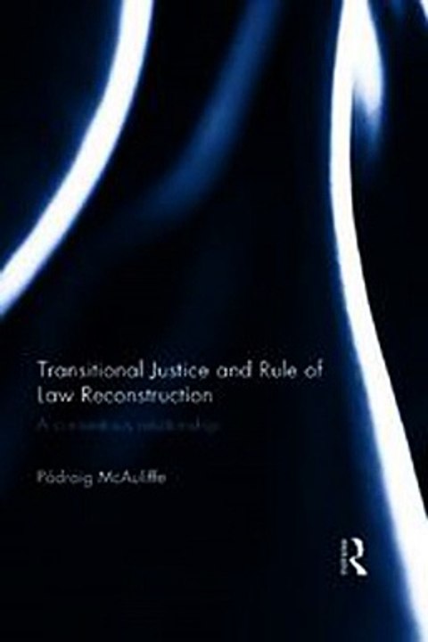 Download Transitional Justice and Rule of Law Reconstruction ebook {PDF} {EPUB}