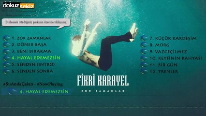 Fikri Karayel - Hayal Edemezsin (Official Audio)
