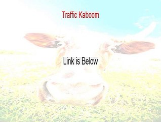 Traffic Kaboom Free Review - Video Review 2015