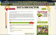 Impartial Fat Loss Factor Review 2013 by Product Reviewers   $50 Bonus