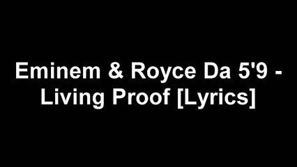 Bad Meets Evil - Living Proof [Lyrics]