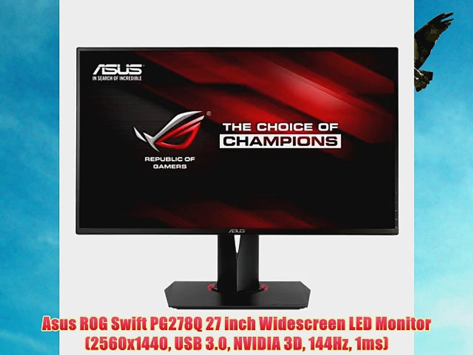 Asus ROG Swift PG278Q 27 inch Widescreen LED Monitor (2560x1440 USB 3.0 NVIDIA 3D 144Hz 1ms)