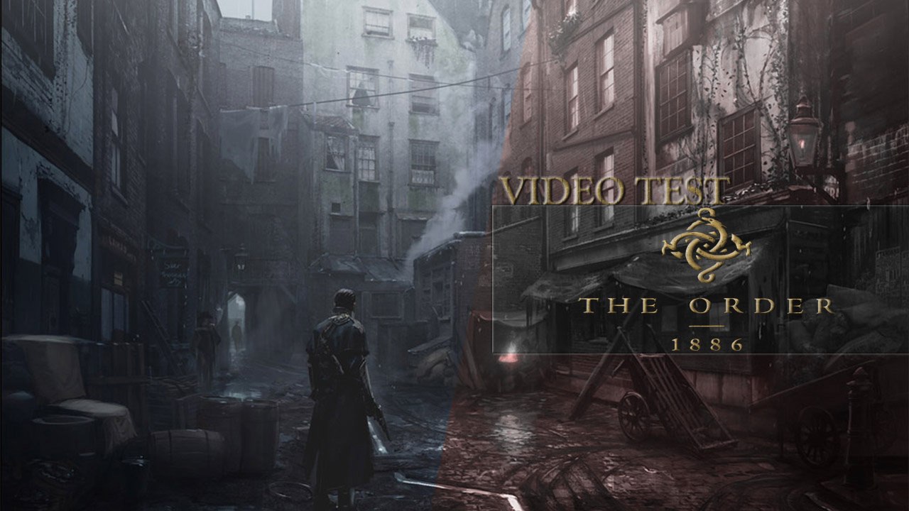 Vidéo Test (Review) - The Order: 1886 (HD) (PS4)