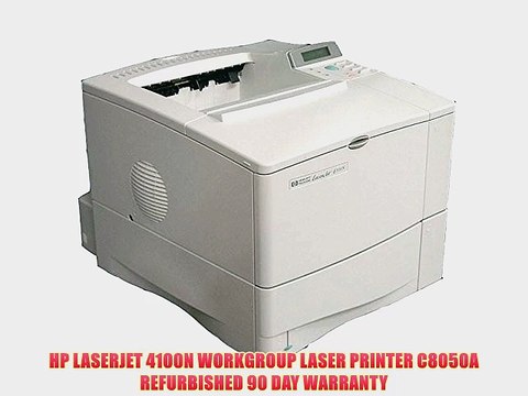 HP LASERJET 4100N WORKGROUP LASER PRINTER C8050A REFURBISHED 90 DAY WARRANTY