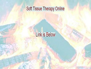 Soft Tissue Therapy Online Reviews - My Review (2015)