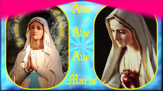 AM53. Lourdes & Fatima : Ô Vierge Marie