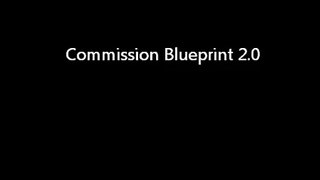 Commission Blueprint 2 0