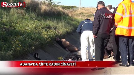 Download Video: Adana'da çifte kadın cinayeti