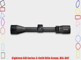 Sightron SIH Series 3-9x40 Rifle Scope MIL-DOT