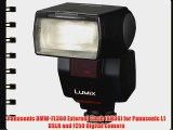 Panasonic DMW-FL360 External Flash (GN36) for Panasonic L1 DSLR and FZ50 Digital Camera