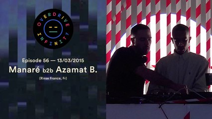 MANARÉ b2b AZAMAT B. - Overdrive Infinity
