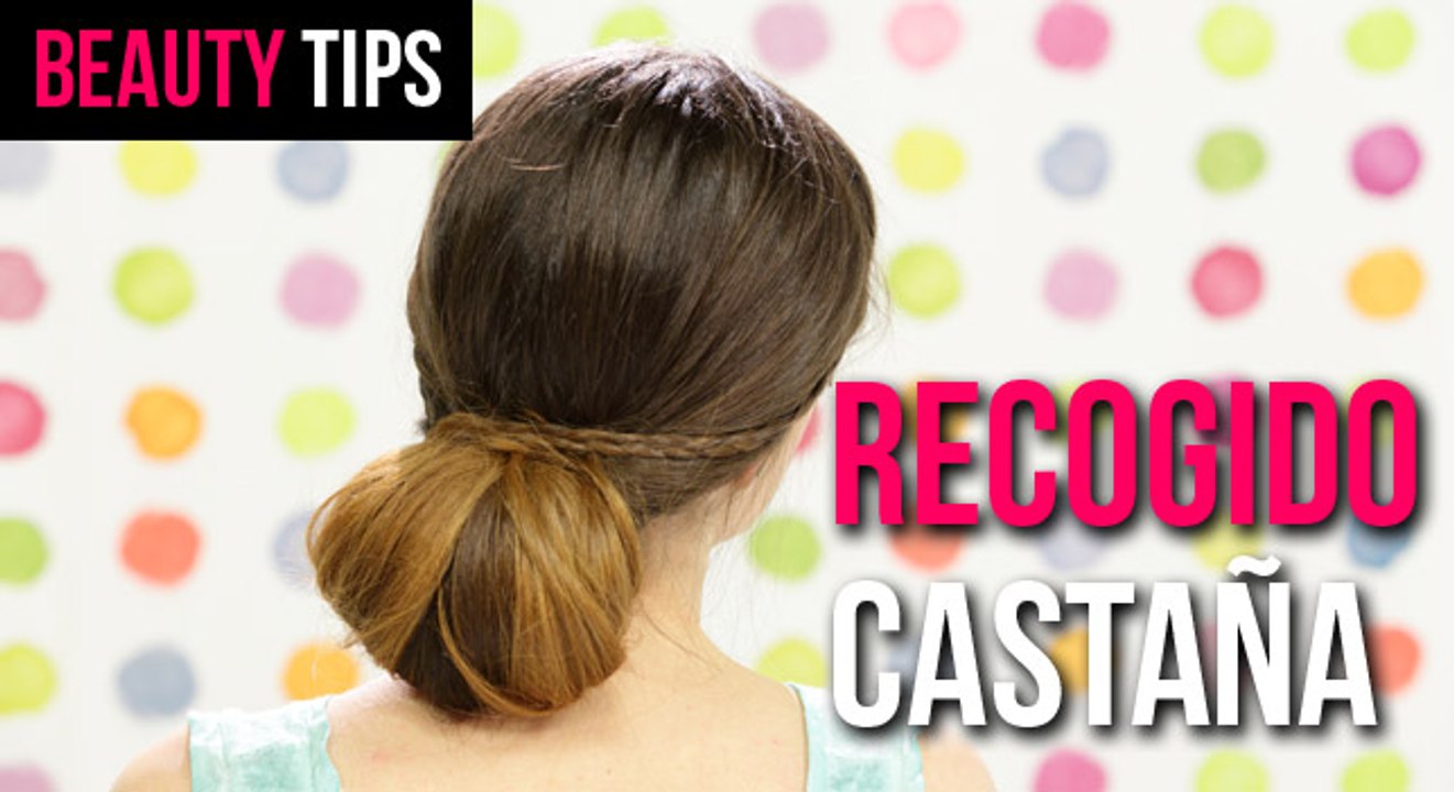 Cómo hacer un recogido castaña | BEAUTY PLANET