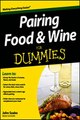 Download Pairing Food and Wine For Dummies ebook {PDF} {EPUB}