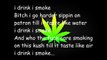 Belly ft. Snoop Dogg-I Drink I Smoke Lyrics