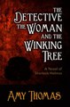 Download The Detective The Woman and the Winking Tree ebook {PDF} {EPUB}