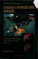 Download Advanced Techniques in Gasless Laparoscopic Surgery ebook {PDF} {EPUB}