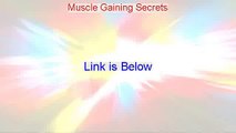 Muscle Gaining Secrets Reviews - Legit Review [2015]