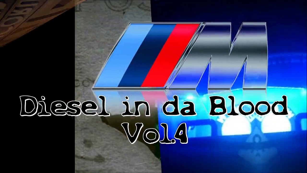 Diesel in da Blood Vol.4