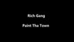 Rich Gang - Paint The Town LYRICS ON SCREEN! Ft. Game, Birdman and Lil Wayne