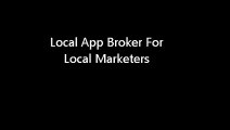 Local App Broker For Local Marketers