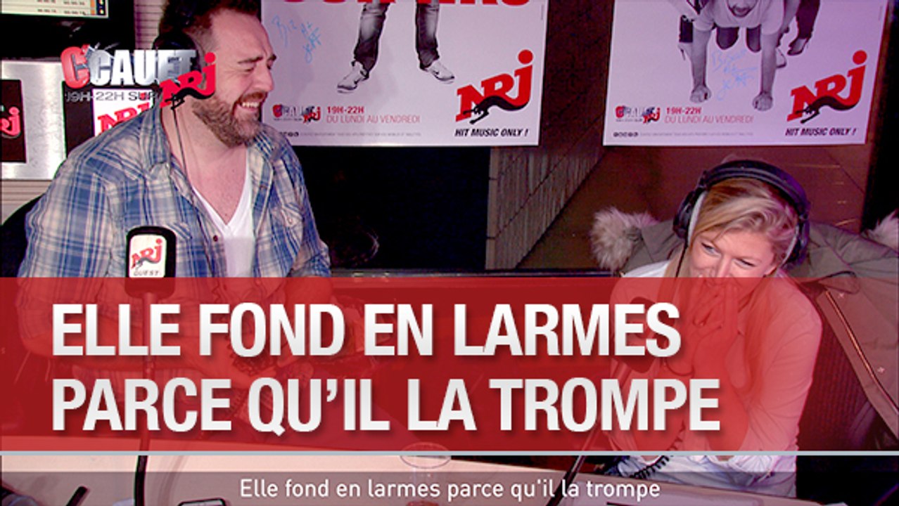 Elle fond en larmes parce qu'il la trompe - C'Cauet sur NRJ