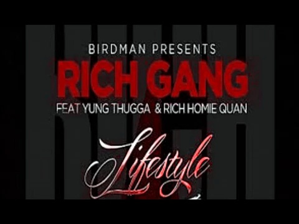 Lifestyle - Birdman ft Young Thug, Rich Homie Quan lyrics