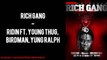 Rich Gang - Ridin ft. Young Thug, Birdman, Yung Ralph (Lyrics)