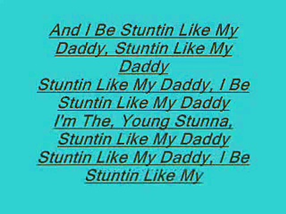 Lil Wayne ft. Birdman - Stuntin' like my Daddy (Lyrics)