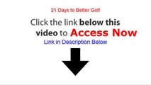 21 Days to Better Golf Free Review - 21 Days to Better Golf21 days to better golf